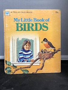Whitman Tell-A-Tale Book My Little Book of Birds by Ora Ray 1973 Hardcover BC1B - Foto 1 di 21