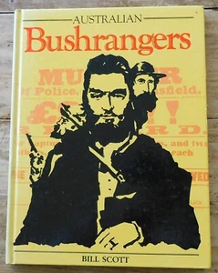 Australian Bushrangers by Bill Scott, Child & Henry, Australia 1987 - Picture 1 of 8