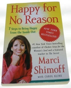Happy for No Reason: 7 Steps to Being Happy from the Inside Out - VERY GOOD - Picture 1 of 3
