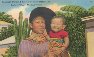 Postcard Seminole Mother & Baby Tropical Hobbyland  Indian Village Miami Florida - Picture 1 of 2