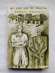 Mr. Jabi and Mr.Smythe by Samuel B. Charters (Paperback, 1983) - Picture 1 of 9