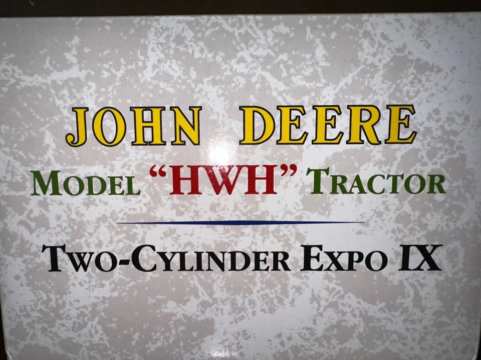 Ertl 1/16 John Deere HWH Tractor 2 Cyclinder Expo IX #16006A #186* - Image 1 of 1