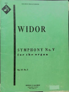 Charles Marie Widor Symphony No. 5 Songbook Advanced Organ Solo Op. 42 Kalmus - Picture 1 of 7
