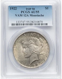 1922 VAM 12A Moustache $1 Peace Silver Dollar AU55 PCGS - Picture 1 of 4