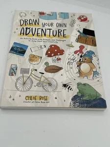 Draw Your Own Adventure: An Activity Book with Prompts and Challenges by Chloe R - Picture 1 of 3