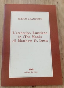 L'archetipo Faustiano In The Monk Di Matthew G. Lewis Enrico Grandesso Edizion - Imagen 1 de 1