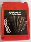 Frankie Yankovic Polka My Way 8 Track Tape