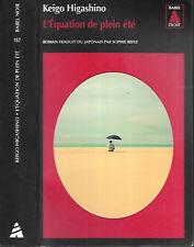 KEIGO HIGASHINO--L'EQUATION DE PLEIN ETE-Editions BABEL NOIR poche
