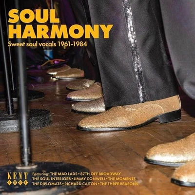 SOUL HARMONY Sweet Soul Vocals 1961-84 - New & Sealed Lowrider Soul CD (Kent) - Image 1 of 2