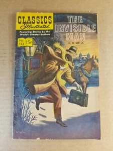 Classics Illustrated The Invisible Man H.G. Wells #153 February 1965 15 Cent - Picture 1 of 7