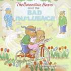 The Berenstain Bears and the Bad Influence by Jan Berenstain: Used