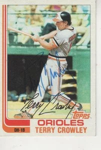 TERRY CROWLEY SIGNED 1982 TOPPS #232 - BALTIMORE ORIOLES - Picture 1 of 1