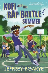 Kofi and the Rap Battle Summer by Jeffrey Boakye Paperback Book - Picture 1 of 1