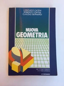 Lodovico Cateni - Nuova geometria - Le Monnier 1991 - Imagen 1 de 1