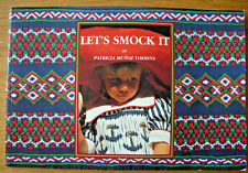 P/B Book - LET'S SMOCK IT - by Patricia Munoz Timmins Creative Smocking Ideas et