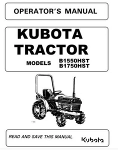 Kubota B1550HST B1750HST Operators Maintenance Manual Delivered Today - Picture 1 of 4
