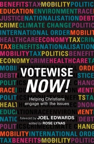 Votewise Now! Helping Christians engage with the issues By Rose  - Image 1 of 1