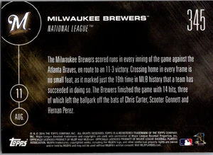 2016 Topps Now #345 Milwaukee Brewers 19th time in MLB history a team scores... - Picture 1 of 2