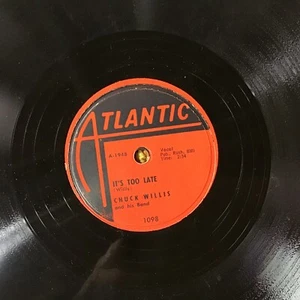 78 RPM Chuck Willis ATLANTIC 1098 It's Too Late / Kansas City WOman N- / M- - Picture 1 of 2
