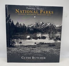 802 Celebrating America's National Parks by Clyde Butcher SIGNED