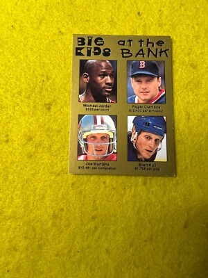MICHAEL JORDAN , MONTANA , CLEMENS , HULL BIG KIDS AT THE BANK COLLECTIBLE CARD - Изображение 1 из 2