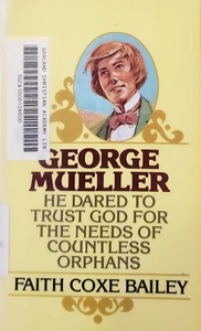 "George Mueller" by Faith C Bailey 1958 Collectible 1st Edition Paperback LikeNe - Picture 1 of 9