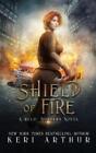 Keri Arthur Shield Of Fire (Paperback) Relic Hunter Novel (Uk Import)