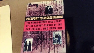 Passport to Assassination : The Never Before Told Story of Lee Harvey Oswald by - Picture 1 of 2