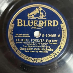 10" 78 RPM-Glenn Miller-Faithful Forever/Bluebirds in the Moonlight/B-10465 - Picture 1 of 4