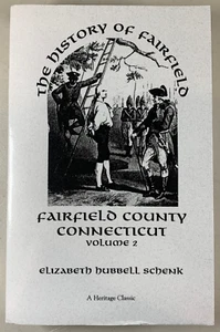 Reprint 1905/1997 The History Of Fairfield County Connecticut Vol 2 1700-1800 - Bild 1 von 7