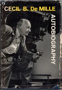 Cecil B. De Mille: Autobiography - Picture 1 of 1