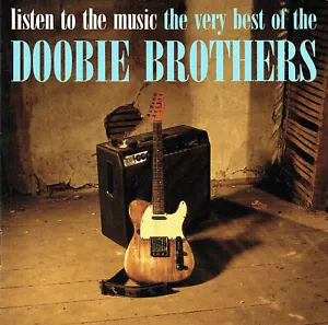 (CD)  Listen To The Music - The Very Best Of The Doobie Brothers -  China Grove - Bild 1 von 2