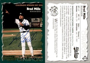 Brad Mills Signed 1995 Colorado Springs Sky Sox #19 Card Auto