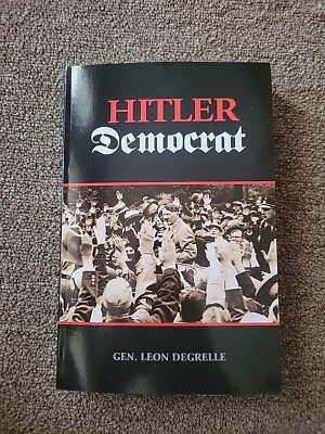 Hitler Democrat By Leon Degrelle Paperback New - Image 1 of 3