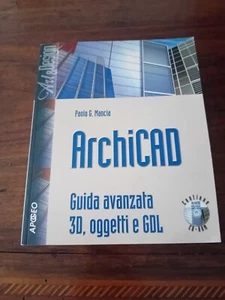 ARCHICAD DI PAOLO G.MANCIA GUIDA AVANZATA - Picture 1 of 6