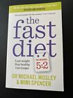 The Fast Diet by Michael Mosley & Mimi Spencer (Paperback, 2014, Revised)