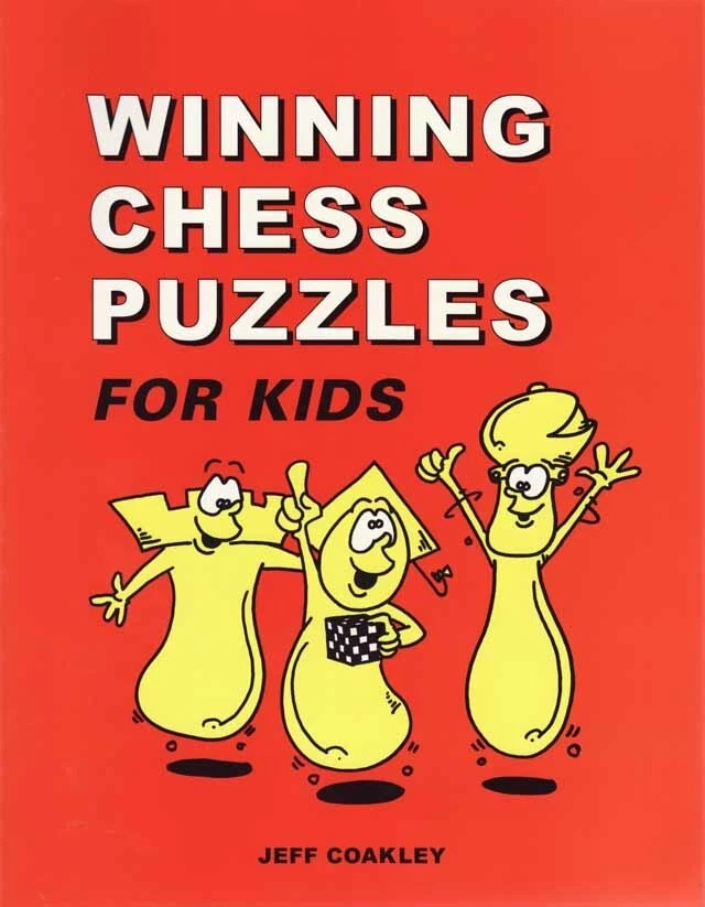 Winning Chess Puzzles for Kids Jeff Coakley 189552511x