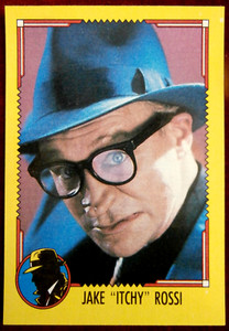 DICK TRACY - Card #09 - Jake "Itchy" Rossi - TOPPS 1990 - Al Pacino, Madonna