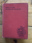Birds Of The Wayside And Woodland By T.A. Coward.