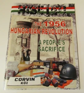 Rise Up! The 1956 Hungarian Revolution, The New Hungarian Voice, Vancouver BC - Picture 1 of 13