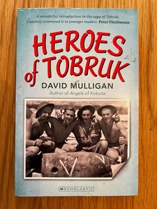 Heroes of Tobruk by David Mulligan (Paperback, 2008) - Picture 1 of 8