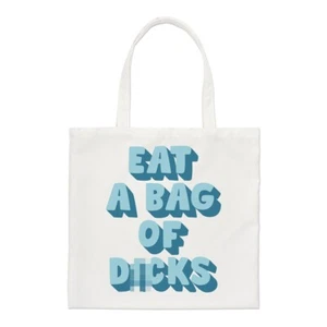 Eat A Bag Of Dicks Regolare Borsa Grande Sarcastico Gay Rude Scherzo Compleanno - Foto 1 di 1