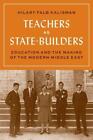 Teachers As State-Builders By Hilary Falb Kalisman