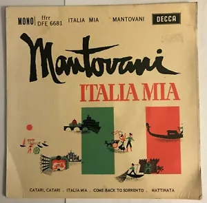 Mantovani & His Orchestra – "Italia Mia"  7" EP (1961) DFE 6681 (Decca)_ SIN5 - Picture 1 of 5