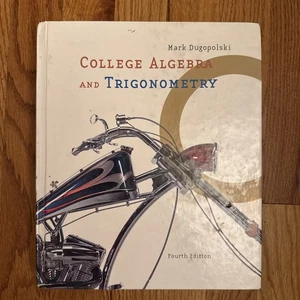 College Algebra and Trigonometry 4th Ed 9780321356925 - Picture 1 of 4
