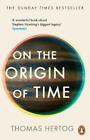 Thomas Hertog On the Origin of Time (Poche)