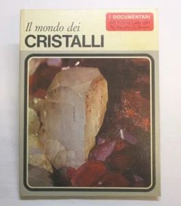 Il mondo dei cristalli, Vincenzo De Michele, De Agostini, 1967, originale! - Picture 1 of 5