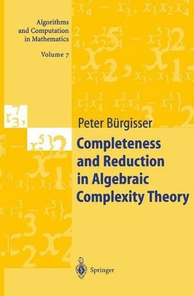 Completeness and Reduction in Algebraic Complexity Theory by Peter B?rgisser (En - Image 1 of 1