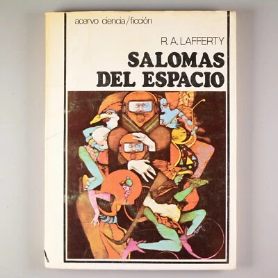 Salomas del Espacio 1968 R.A. Lafferty - Spanish PB Acervo - Space Chantey SF - Image 1 of 4