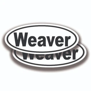 WEAVER NAME DECALs 2 Stickers Bogo Car Truck Bumper Window - Picture 1 of 1
